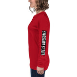 Women's Life Is Awesome Long Sleeve Tee