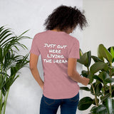 Living The Dream T-Shirt